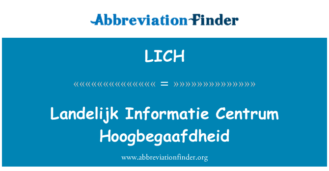 LICH: Landelijk Informatie Centrum Hoogbegaafdheid