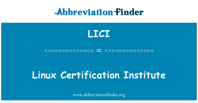 LICI: Linux รับรอง สถาบัน