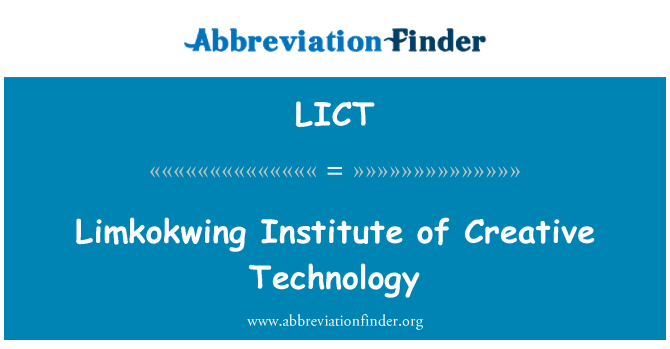 LICT: Limkokwing Institute of Creative Technology