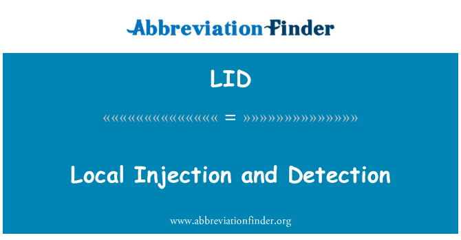LID: Lokální injekce a detekce