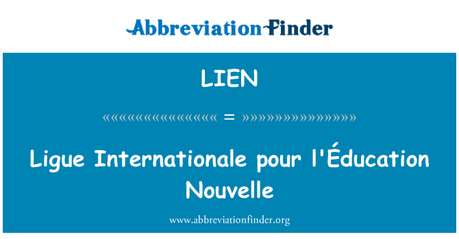 LIEN: Ligue Internationale pour l'Éducation Nouvelle
