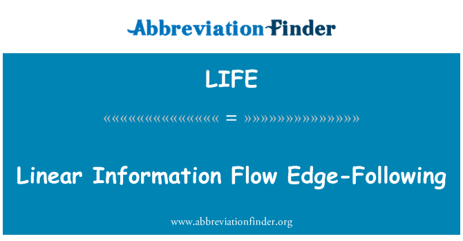 LIFE: Linear Information Flow Edge-Following