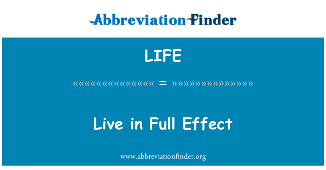 LIFE: Jgħixu fl-effett sħiħ