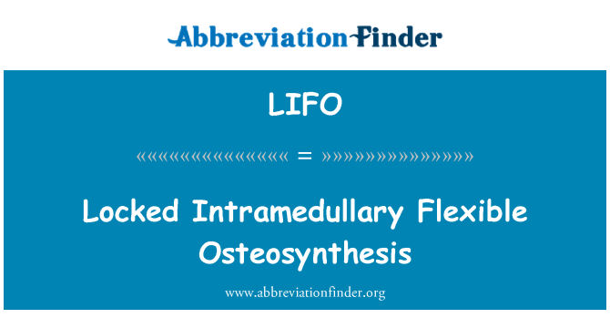 LIFO: Gwo Intramedullary Osteosynthesis likid