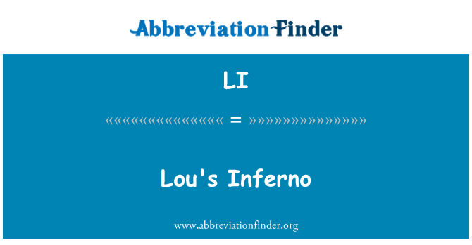 LI: Lou's Inferno