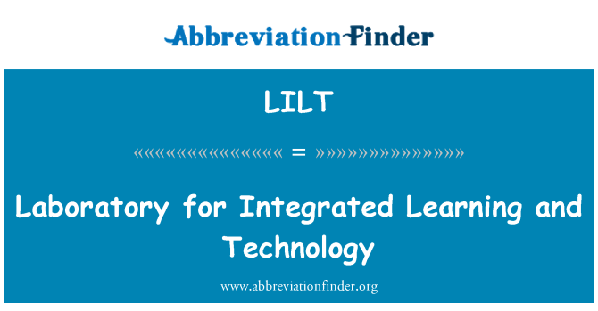 LILT: Integrētās apmācības un tehnoloģiju laboratorija