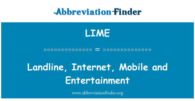 LIME: Σταθερό τηλέφωνο, Internet, κινητό και ψυχαγωγία