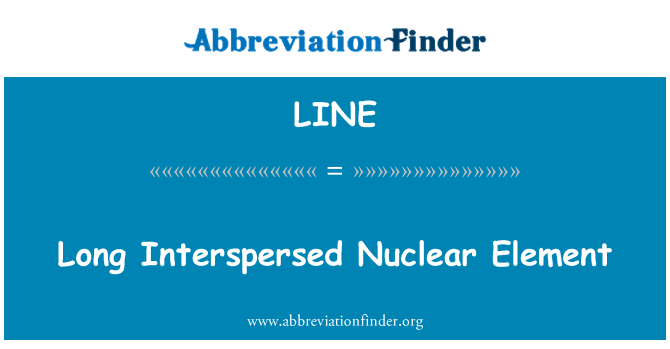 LINE: Long Interspersed Nuclear Element