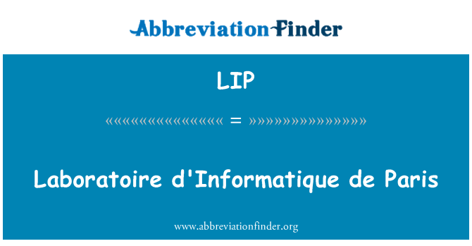 LIP: Laboratoire d'Informatique de Paris