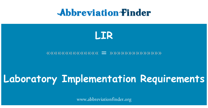 LIR: Ħtiġiet ta ' l-implimentazzjoni tal-laboratorju