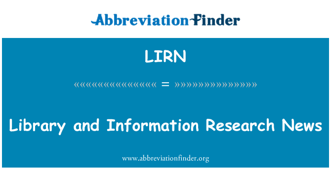 LIRN: Library and Information Research News