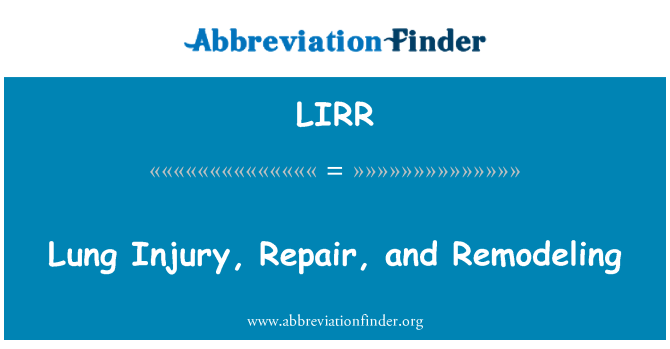 LIRR: Lung Injury, Repair, and Remodeling