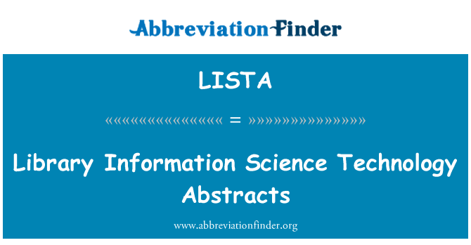 LISTA: Bibliotēkas informācijas zinātnes Technology Abstracts