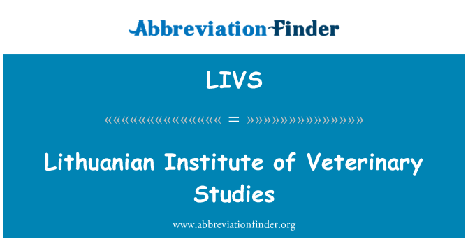 LIVS: Litauische Institute of Veterinary Studies