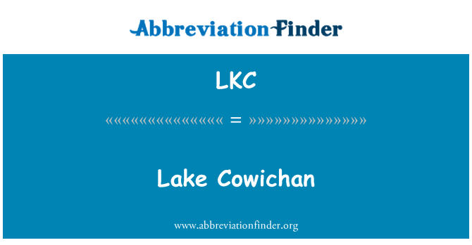 LKC: Lake Cowichan