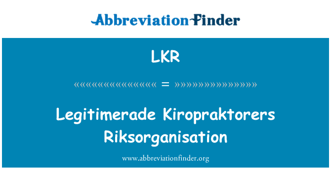 LKR: Legitimerade Kiropraktorers Riksorganisation
