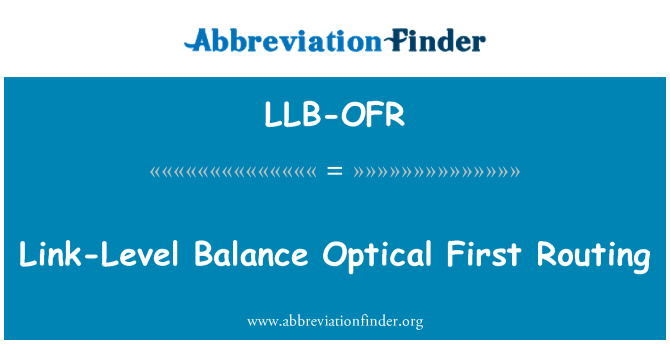 LLB-OFR: 光第一路由鏈路級平衡