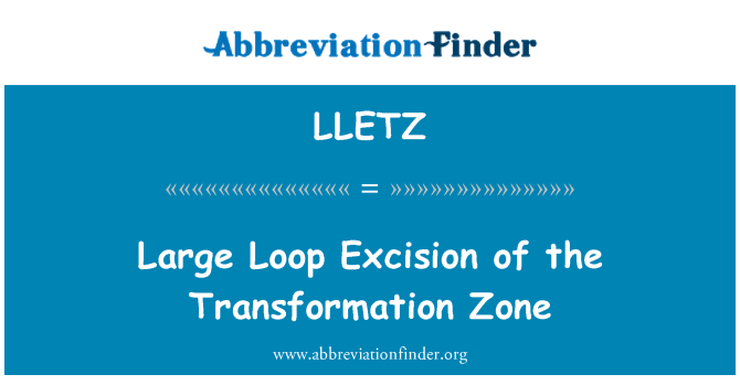 LLETZ: Stor sløjfe Excision af Transformation Zone