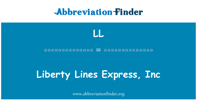 LL: Liberty linii Express, Inc