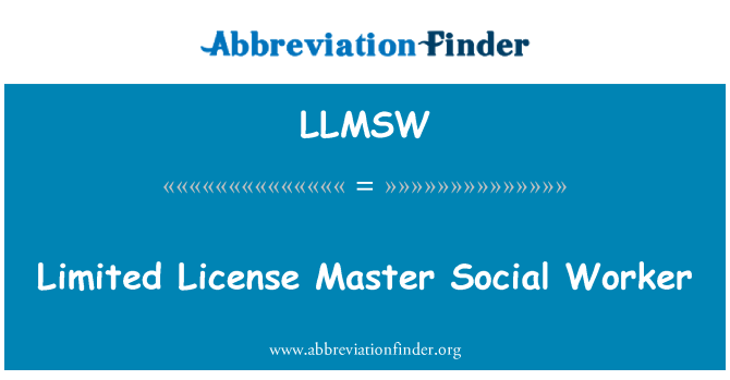 LLMSW: Limited License Master Social Worker