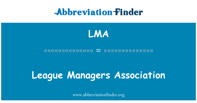 LMA: Ligue Managers Association