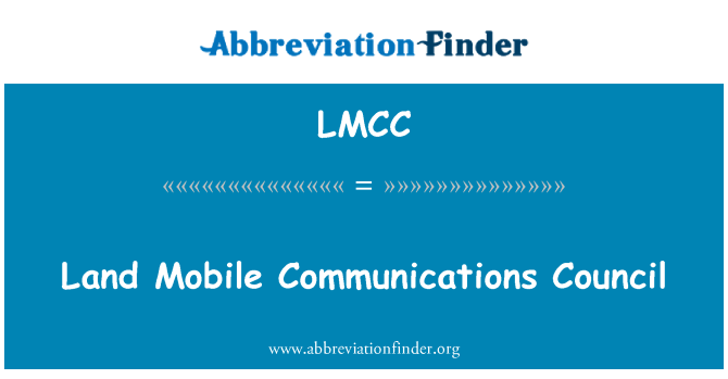 LMCC: Consiliul de comunicaţii Mobile teren