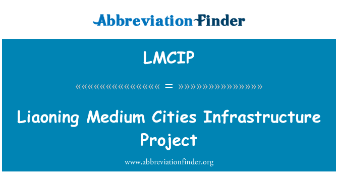 LMCIP: Liaoning Medium Cities Infrastructure Project