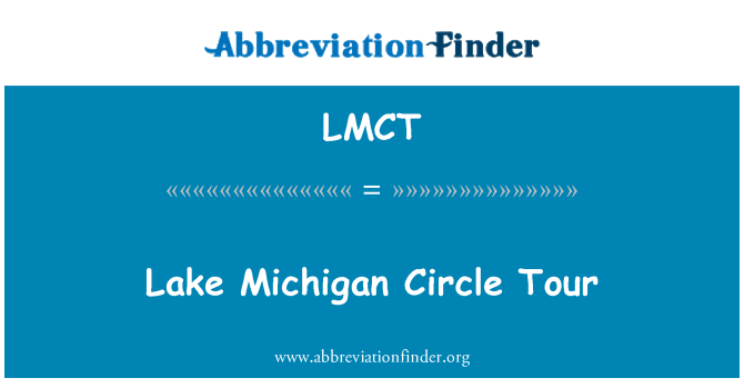 LMCT: Lago Michigan Circle Tour