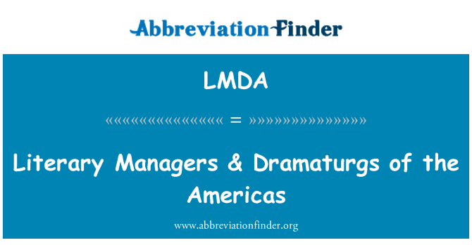 LMDA: Amministraturi letterarji & Dramaturgs ta-Amerikas