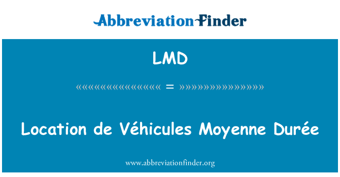 LMD: Ubicación de Véhicules Moyenne Durée