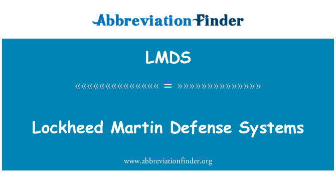 LMDS: Lockheed Martin savunma sistemleri