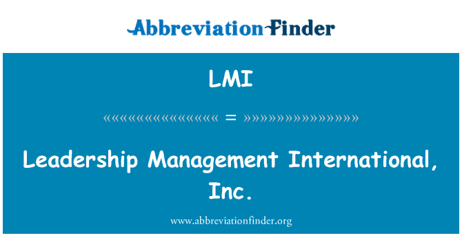LMI: Leadership Management International, Inc.