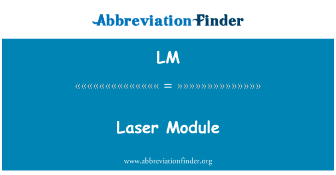 LM: Módulo de laser