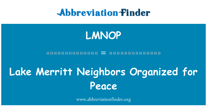 LMNOP: Neighbors ta ' l-Għadira Merritt organizzati għall-paċi