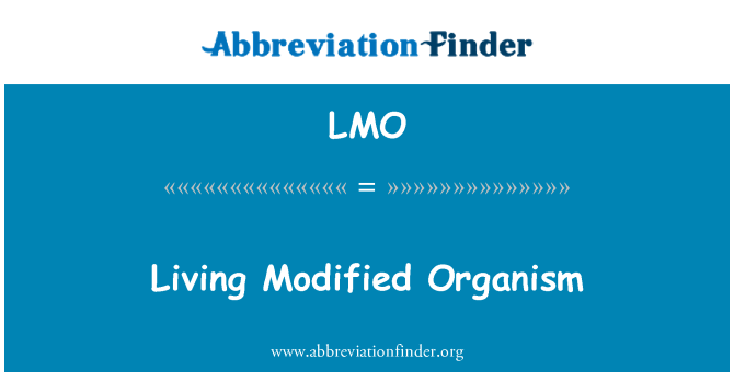 LMO: Hidup organisme dimodifikasi