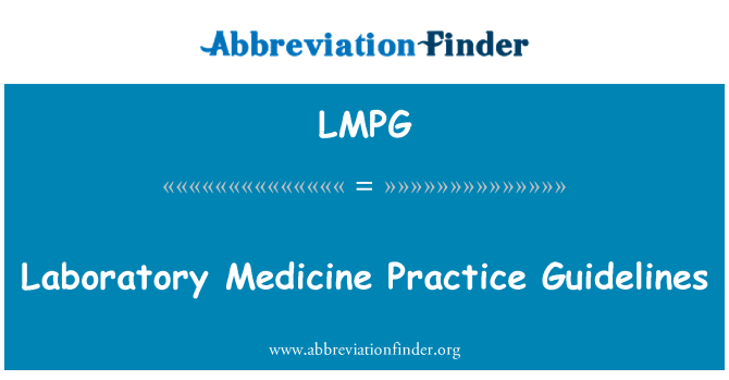 LMPG: Diretrizes de prática de medicina laboratorial