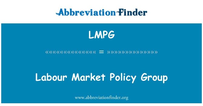 LMPG: Pasar tenaga kerja kebijakan grup