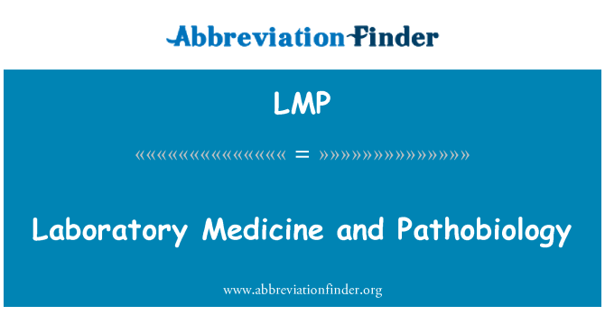 LMP: Laboratorijas medicīnas un Pathobiology