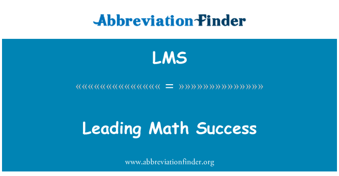 LMS: Dirijan siksè matematik
