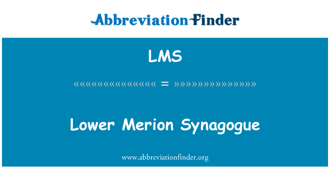 LMS: Sinagòg la plus Merion