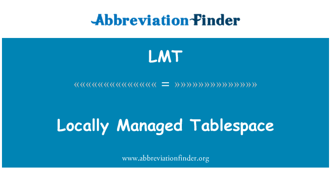 LMT: Τοπικά διαχειριζόμενη Tablespace
