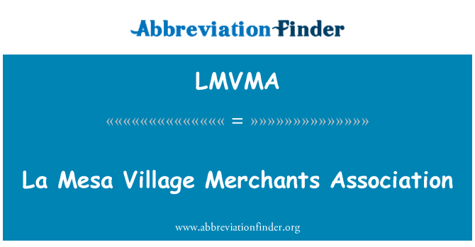 LMVMA: La Mesa Village kereskedők Szövetsége