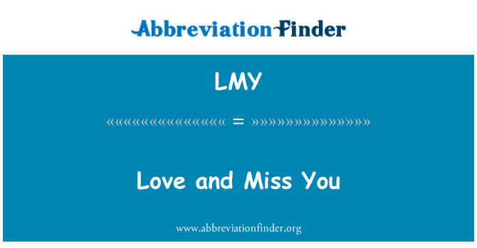 LMY: Tình yêu và Miss You