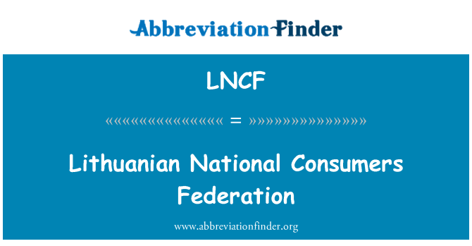 LNCF: Litauische Nationale Verbraucher Federation