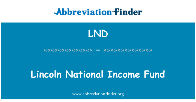 LND: Lincoln národného príjmu fondu