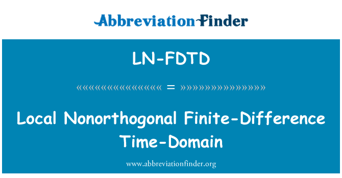 LN-FDTD: Nonorthogonal ท้องถิ่นต่างจำกัดโดเมนเวลา