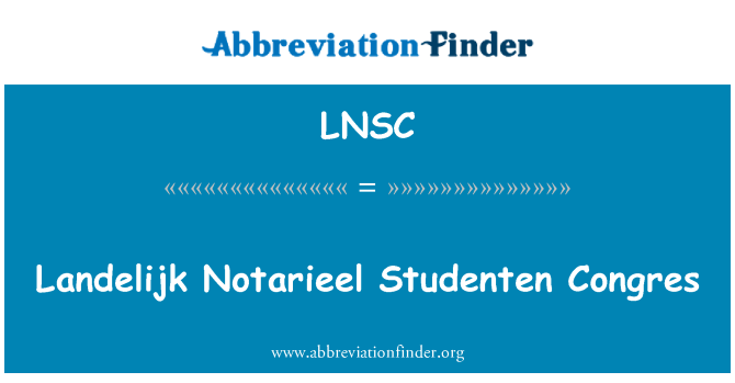 LNSC: Landelijk Notarieel Studenten Congres
