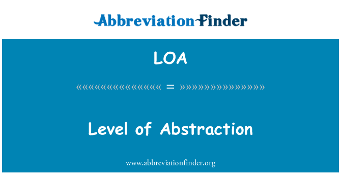 LOA: Nivel de abstracción