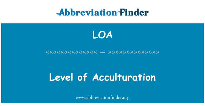 LOA: Niveau af Acculturation