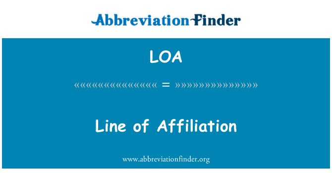 LOA: Line of Affiliation